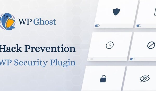 WP Ghost Hack Prevention WordPress Security Plugin