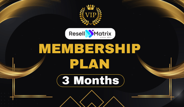 3 Months membership plan - resell matrix