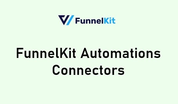 FunnelKit Automations Connectors