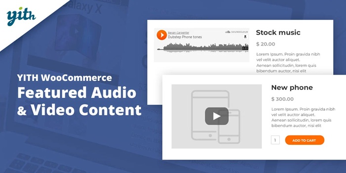 YITH WooCommerce Featured Audio and Video Content Premium